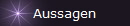 Aussagen
