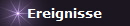 Ereignisse