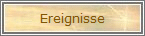 Ereignisse