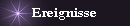 Ereignisse