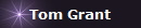 Tom Grant