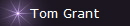 Tom Grant